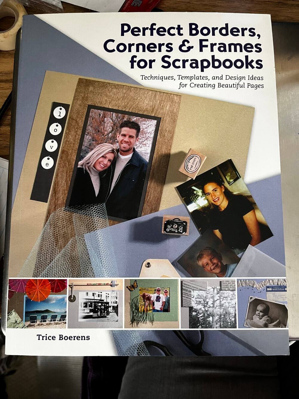Perfect Borders, Corners and Frames for Scrapbooks
